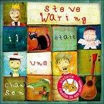 Il 'tait Une Chanson - CD Audio di Steve Waring