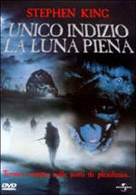 Unico indizio la Luna piena (DVD)