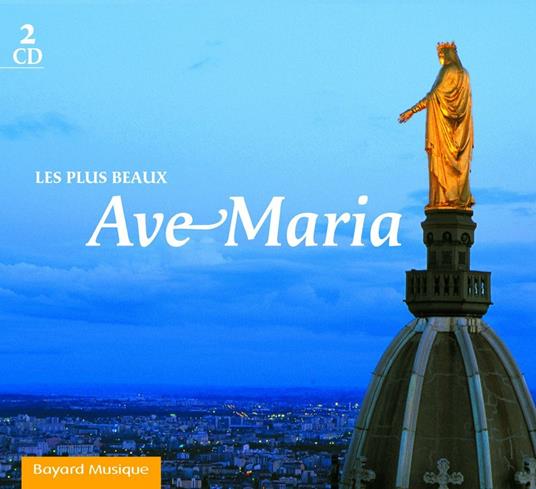 Plus Beaux Ave Maria (Les) - CD Audio