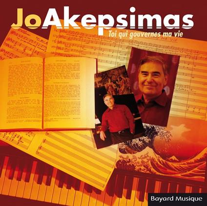 Toi Qui Gouvernes Ma Vie - CD Audio di Jo Akepsimas