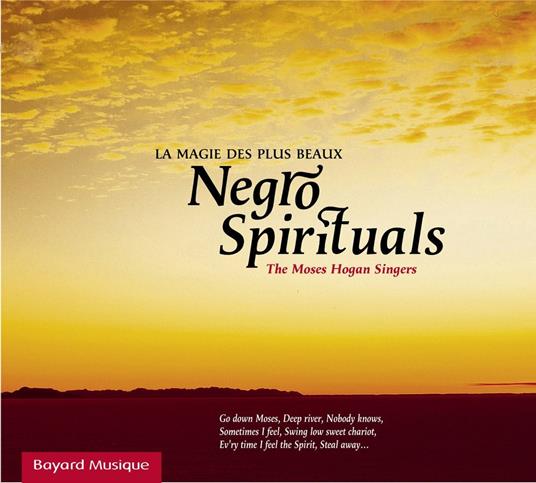 La Magie Des Plus Beaux Negro Spiri - CD Audio di Moses Hogan Singers