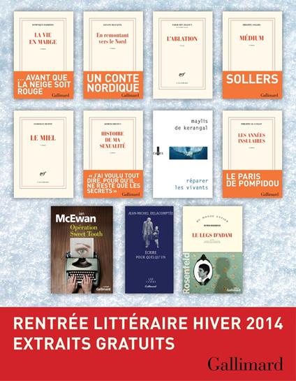 Extraits gratuits - Rentrée littéraire Gallimard Hiver 2014
