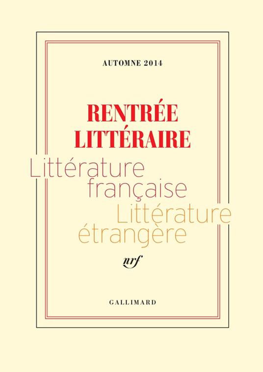 Extraits gratuits - Rentrée littéraire Gallimard 2014