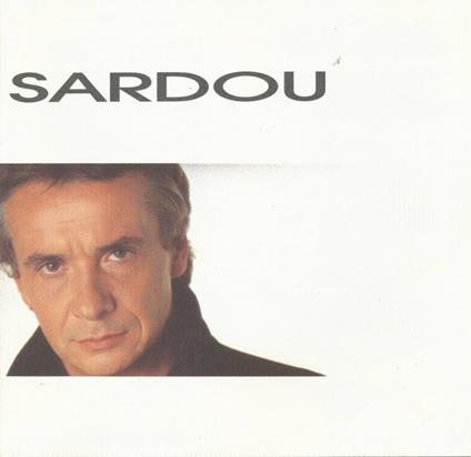 Sardou - CD Audio di Michel Sardou