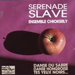 Serenade slave