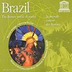 The Bororo World Of Sound - Le Monde Sonore Des Bororo