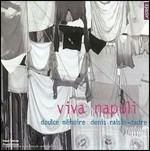 Viva Napoli. La canzone napoletana nel XVI secolo - CD Audio di Doulce Mémoire