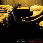 Blackout Love - CD Audio di Hazy Malaze