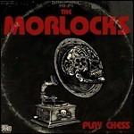 Play Chess - CD Audio di Morlocks