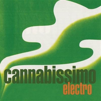 Cannabissimo Electro - CD Audio