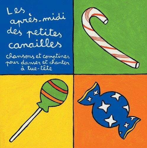 Apres-Midi Des Petites Canailles - CD Audio