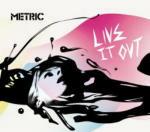Live it out - CD Audio di Metric