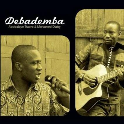 Debademba (feat. Abdoulaye Traoré & Mohamed Diaby) - CD Audio di Debademba
