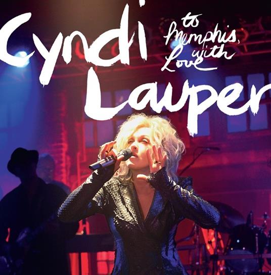 To Memphis, with Love - CD Audio + DVD di Cyndi Lauper