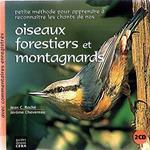 Sons De La Nature. Oiseaux Forestiers Et Montagnards
