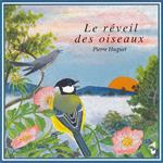 Sounds Of Nature. Le Reveil Des Oiseaux