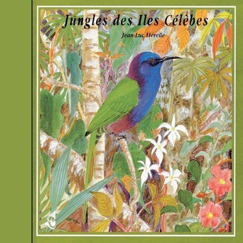 Jungles Of Sulawesi - CD Audio di Jean-Luc Herelle