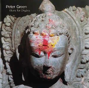 Blues for Dhyâna - CD Audio di Peter Green
