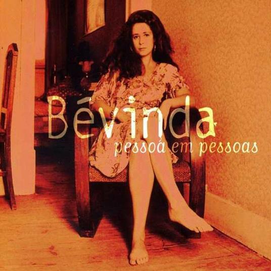 Pessoa Em Pessoas - CD Audio di Bevinda
