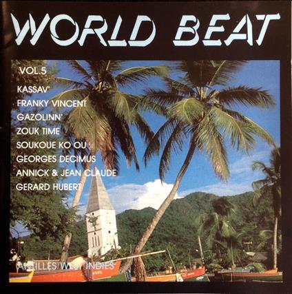 World Beat Vol. 5 - Antilles - CD Audio