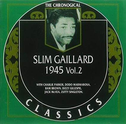 Vol. 2-1945 - CD Audio di Slim Gaillard