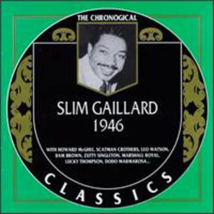 1946 - CD Audio di Slim Gaillard