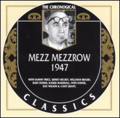 1947 - CD Audio di Mezz Mezzrow