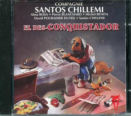 El des-Conquistador - CD Audio di Santos Chillemi