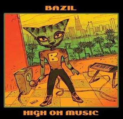 High on Music - Vinile LP di Bazil