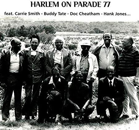 Harlem On Parade 77: Carrie Smith, Buddy Tate, Doc Cheatham, Hank Jones... - Vinile LP