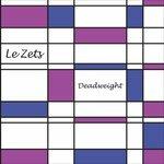 Deadweight - CD Audio di Le Zets