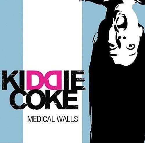 Medical Walls - CD Audio di Kiddie Coke