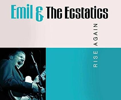 Rise Again - CD Audio di Emil and The Ecstatics