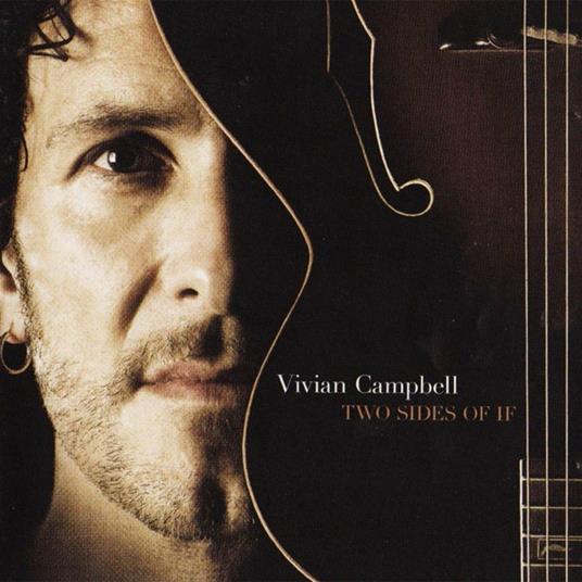 Two Sides of if - CD Audio di Vivian Campbell