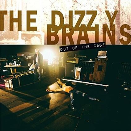 Out of the Cage - CD Audio di Dizzy Brains