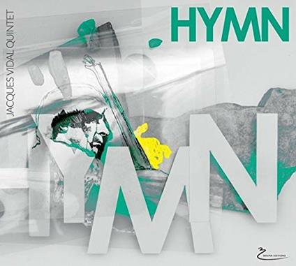 Hymn - CD Audio di Jacques Vidal
