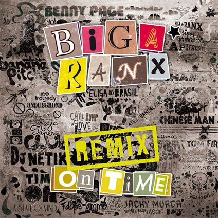 On Time (Remixed) - CD Audio di Biga Ranx
