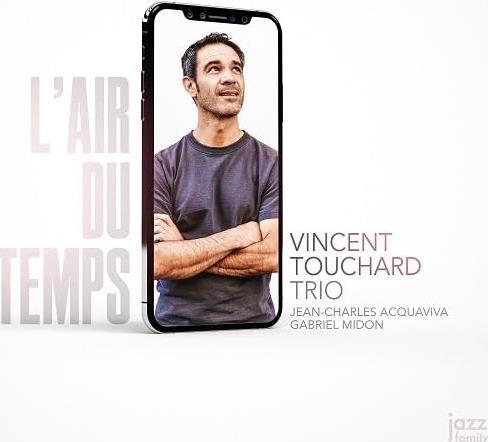 L'air du Temps - CD Audio di Vincent Touchard