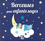 Berceuses Pour Enfants Sages