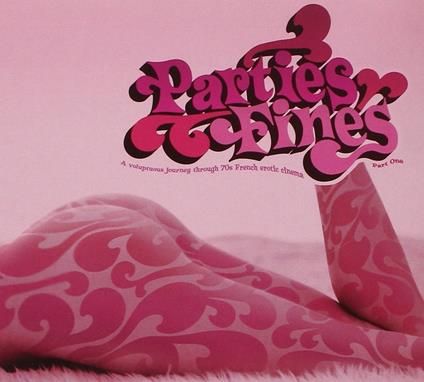 Parties Fines: 70S French Erotic Cinema - CD Audio