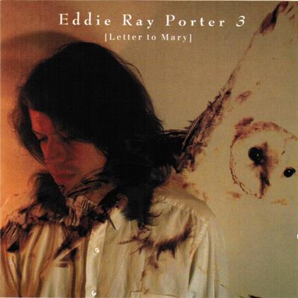 3 Letter to Mary - CD Audio di Porter Ray