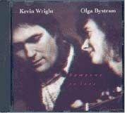 Someone to Love - CD Audio di Kevin Wright,Olga Bystram