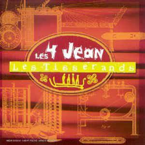 Les Tisserands - CD Audio di Les 4 Jean