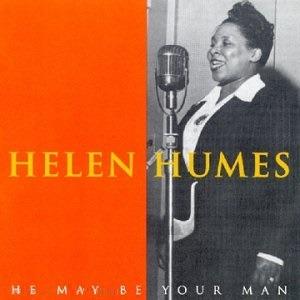 He May Be Your Man - CD Audio di Helen Humes