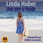 Une mer si froide