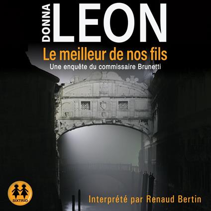 Le meilleur de nos fils