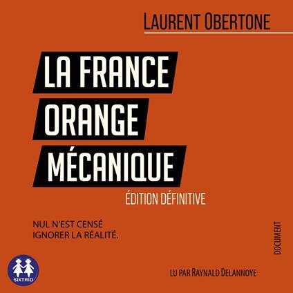 La France Orange Mécanique