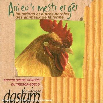 Arri Eo'R Mestr Er Ger: imitations Et Autres Paroles Des Animaux De La Ferme - CD Audio