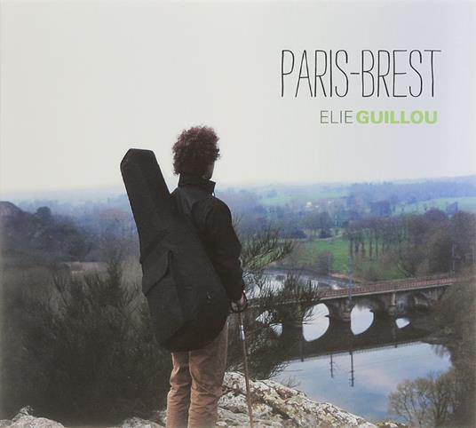 Elie Guillou - Paris-Brest - CD Audio