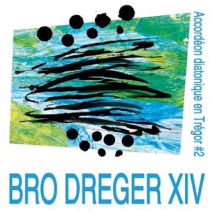Accordeon Diatonique En Tregor Vol. 2. Bro Dreger - CD Audio